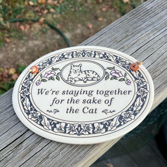 Ceramic Trinity Pottery Plaque We’re Staying Together For The Sake Of The Cat - Picture 5 of 10